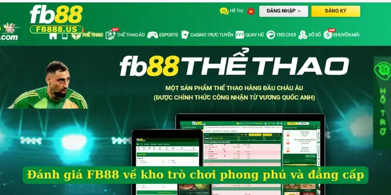 danh-gia-fb88-ve-kho-tro-choi-phong-phu-va-dang-cap